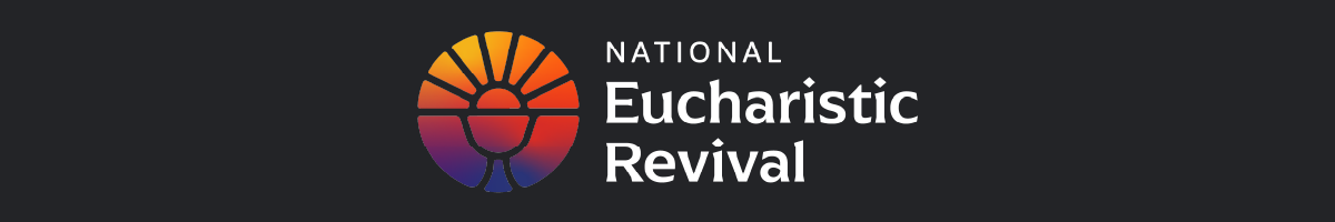 National Eucharistic Revival